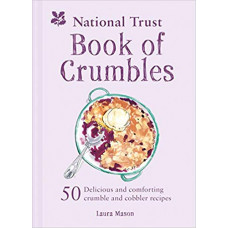 The National Trust Book of Crumbles